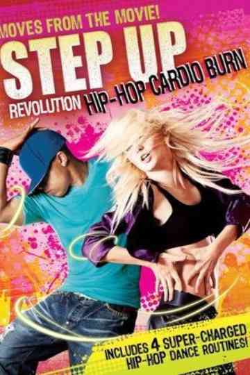 Step Up Revolution HipHop Cardio Burn Poster