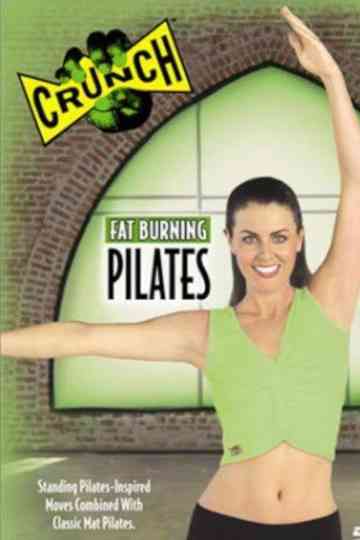 Crunch: Fat Burning Pilates Poster