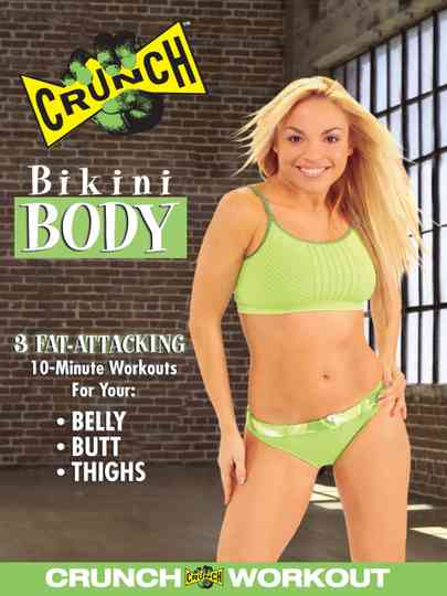 Crunch: Bikini Body Poster