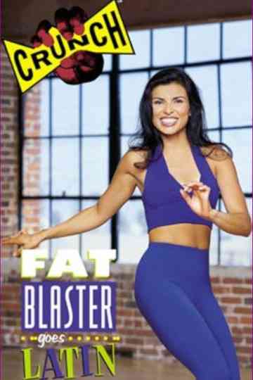 Crunch Fat Blaster Goes Latin Poster