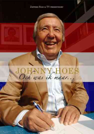 Johnny Hoes: Och Was Ik Maar... Poster