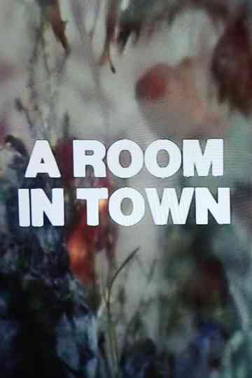 A Room in Town Poster