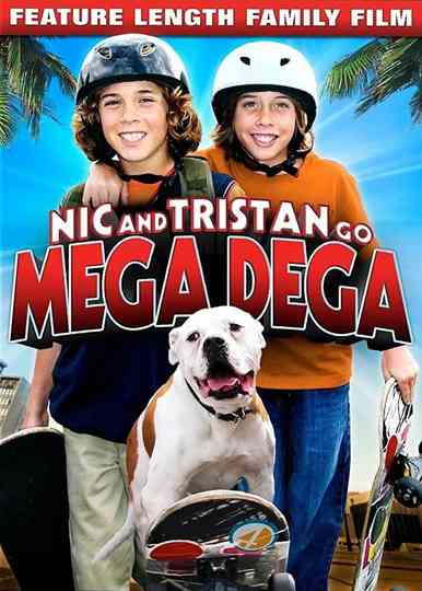 Nic  Tristan Go Mega Dega Poster