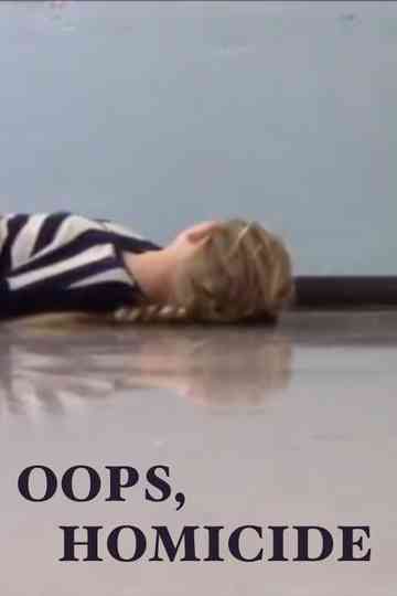 Oops Homicide poster