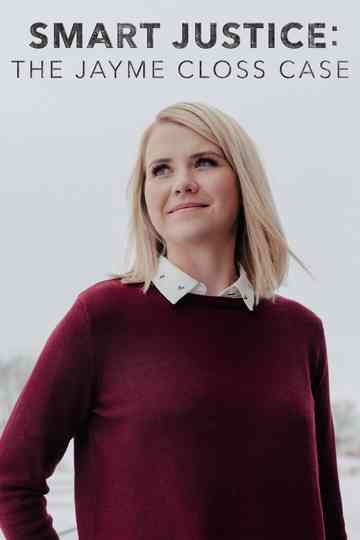 Smart Justice: The Jayme Closs Case poster