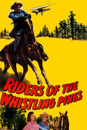 Riders of the Whistling Pines