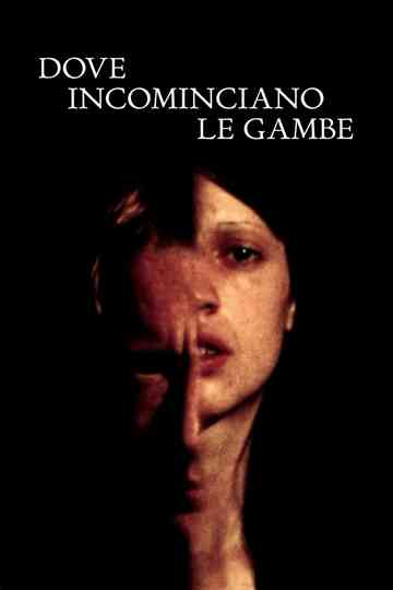 Dove incominciano le gambe Poster