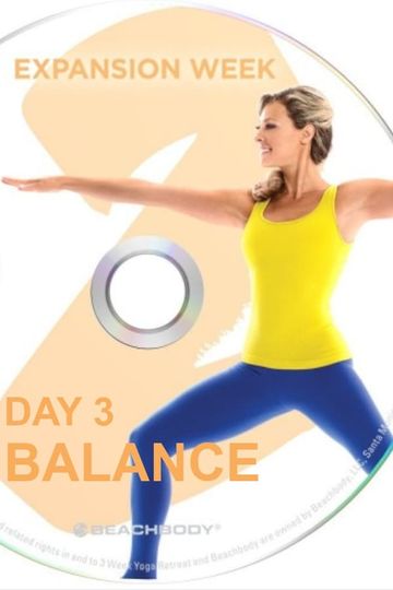 3 Weeks Yoga Retreat Week 2 Expansion Day 3 Balance