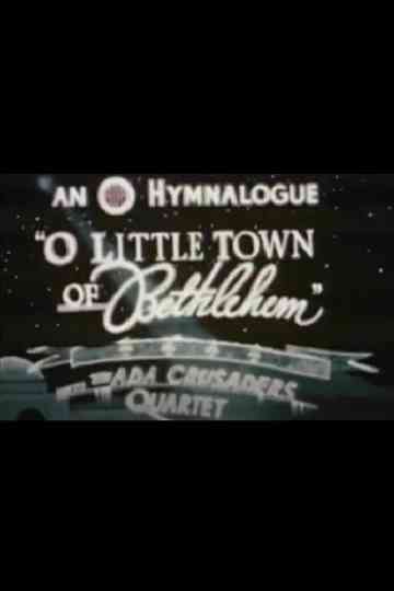 O Little Town of Bethlehem poster