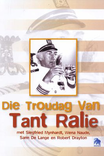 Die Troudag Van Tant Ralie Poster