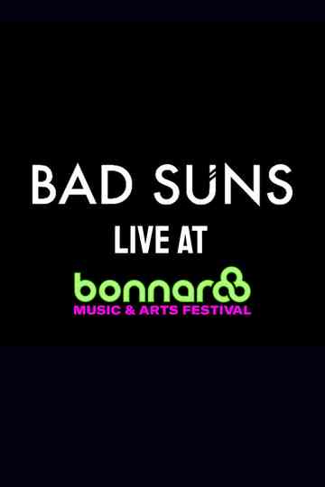 Bad Suns Live at Bonnaroo 2017 Poster