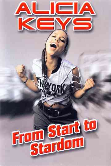 Alicia Keys From Start to Stardom Poster