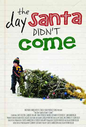 The Day Santa Didnt Come Poster