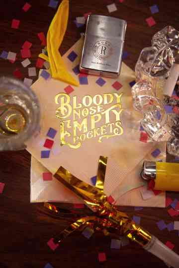 Bloody Nose Empty Pockets Poster