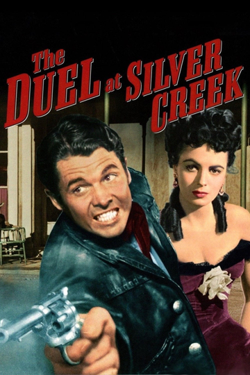 The Duel at Silver Creek