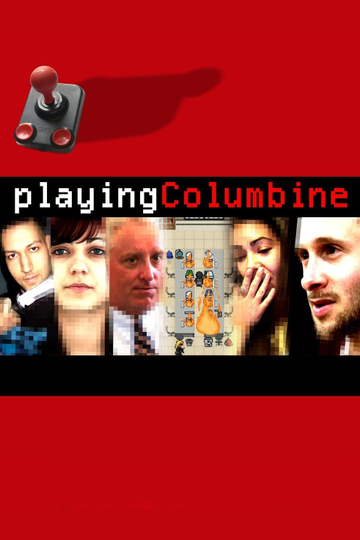 Playing Columbine Poster