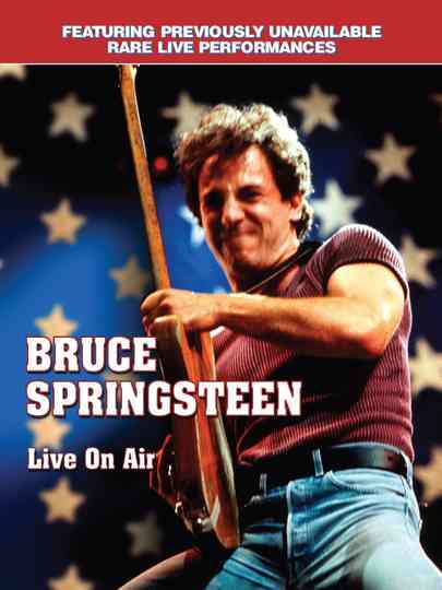 Bruce Springsteen: Live On Air Poster