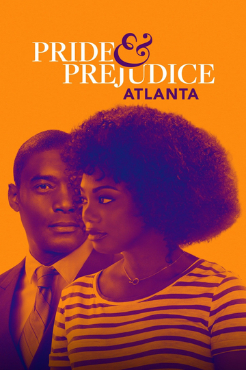 Pride  Prejudice Atlanta Poster