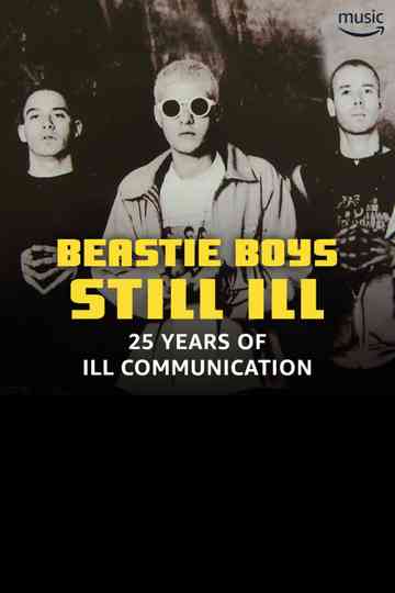 Still Ill 25 Years of Ill Communication Poster