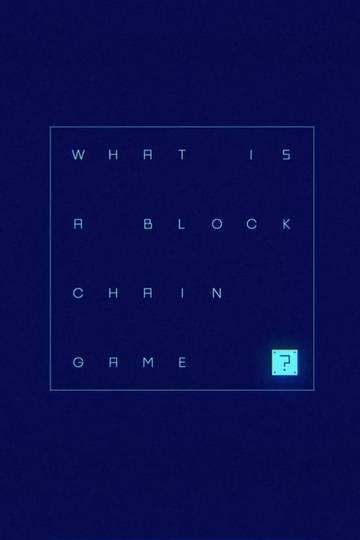 What is a Blockchain Game Poster