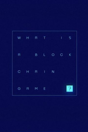 What is a Blockchain Game