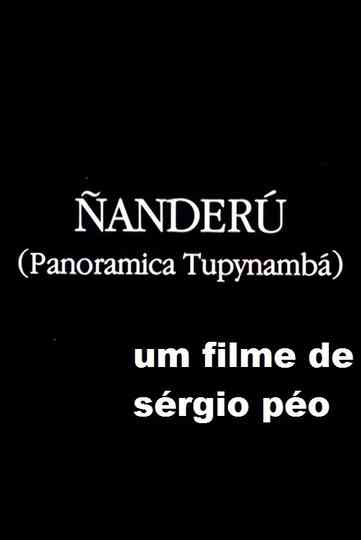 Ñanderú - Panorâmica Tupinambá Poster
