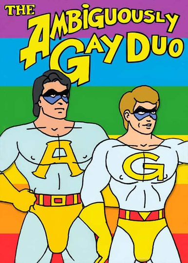 The Ambiguously Gay Duo Poster