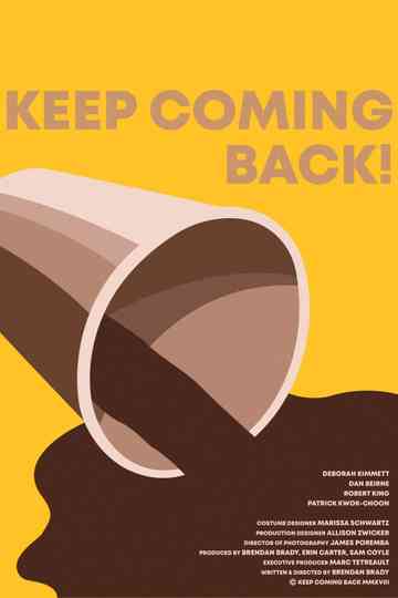 Keep Coming Back! Poster