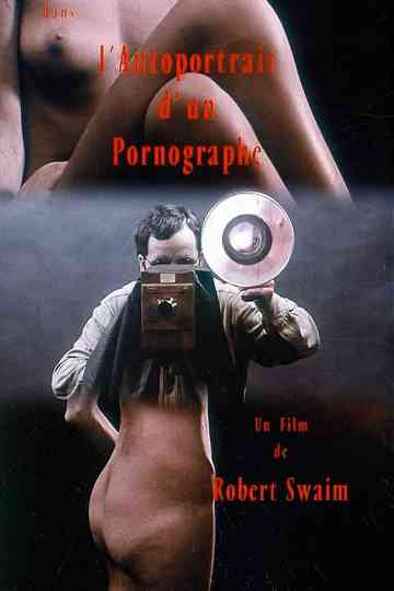 L’autoportrait d’un Pornographe Poster