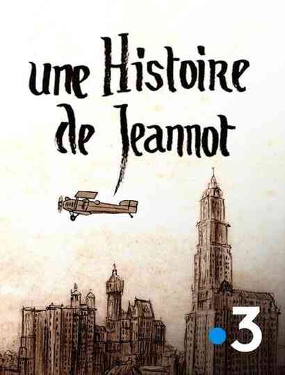 A Story of Jeannot Poster