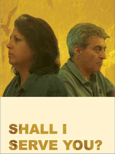 Shall I Serve You Poster