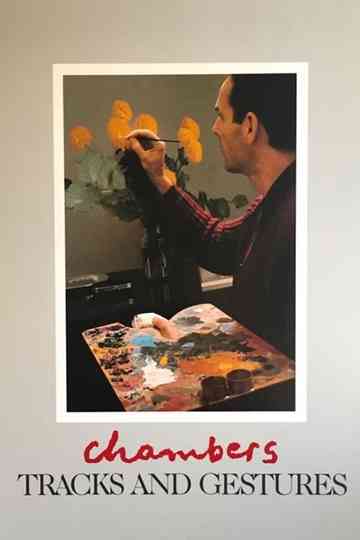 Chambers Tracks and Gestures