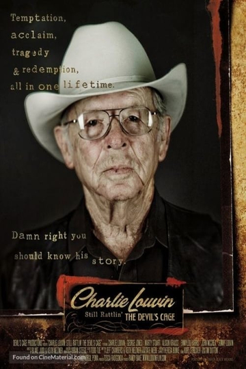 Charlie Louvin Still Rattlin the Devils Cage Poster