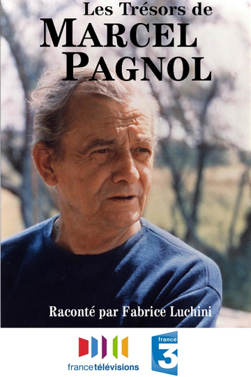 Les Trésors de Marcel Pagnol Poster