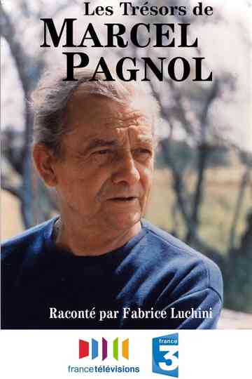 Les Trésors de Marcel Pagnol Poster