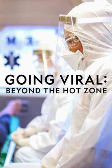Going Viral Beyond the Hot Zone Poster