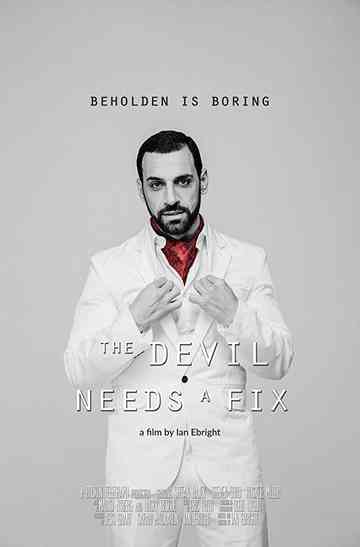 The Devil Needs a Fix Poster