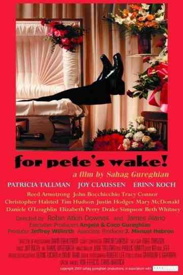 For Petes Wake Poster