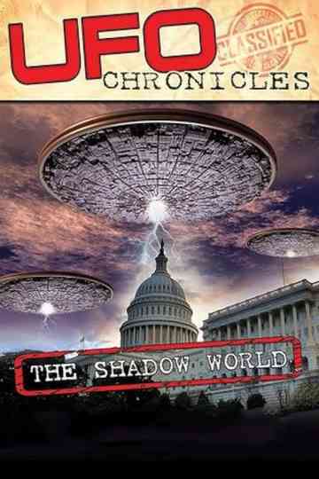 UFO CHRONICLES: The Shadow World Poster