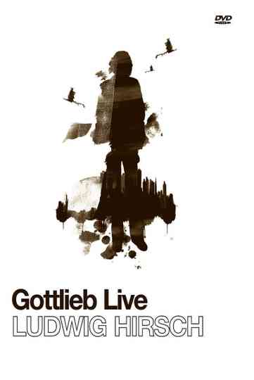Ludwig Hirsch Gottlieb Live Poster