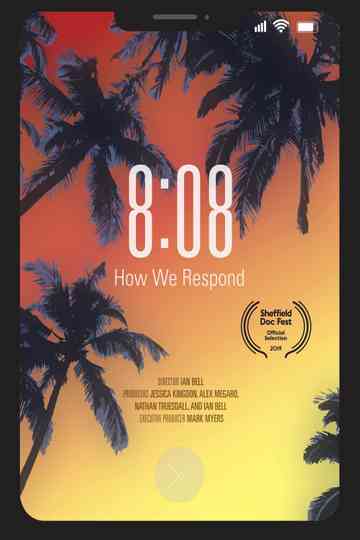 8:08 - How We Respond Poster