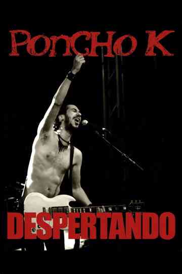 Poncho K  Despertando En Vivo poster