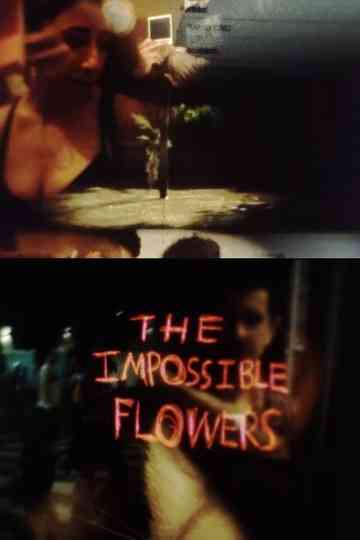 The Impossible Flowers Poster