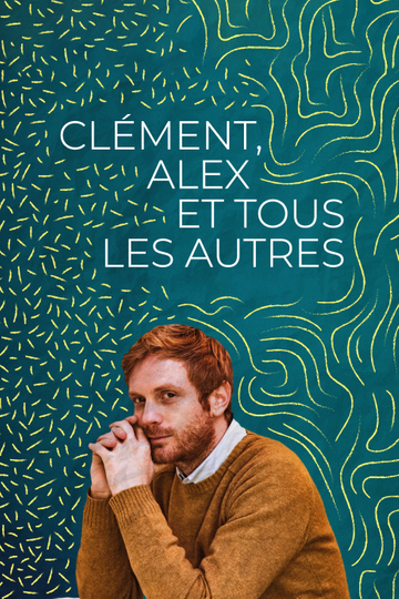 Clément Alex and Everyone Else Poster