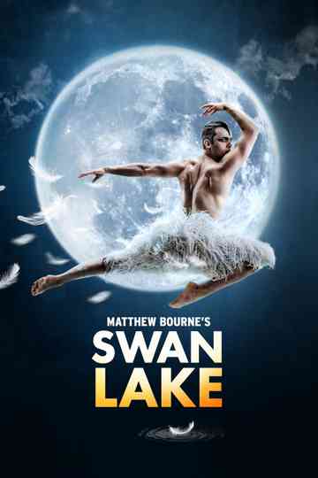 Matthew Bourne's Swan Lake Poster