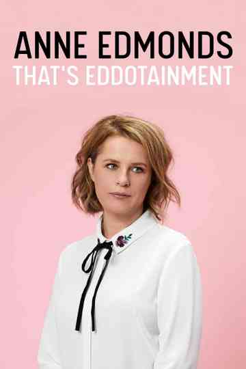 Anne Edmonds Thats Eddotainment Poster