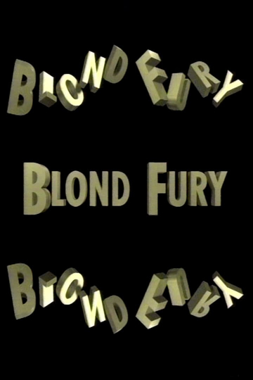 Blond Fury Poster