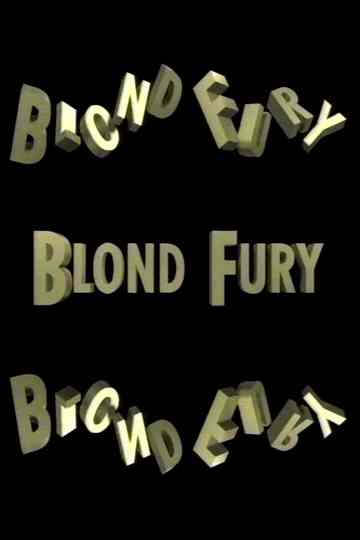 Blond Fury Poster