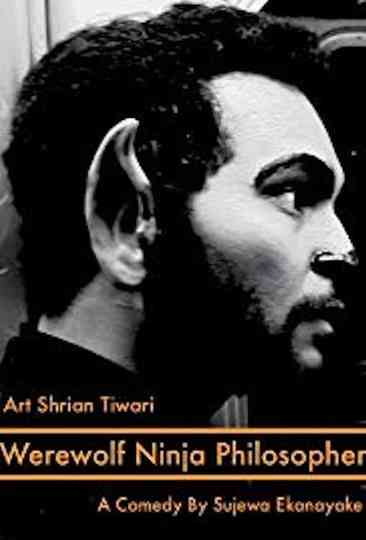 Werewolf Ninja Philosopher Poster