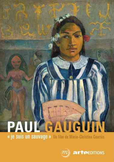 Paul Gauguin je suis un sauvage Poster